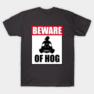 Beware of Hog T-Shirt